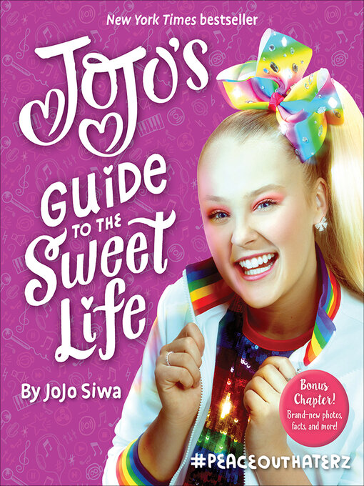 Title details for JoJo's Guide to the Sweet Life by JoJo Siwa - Available